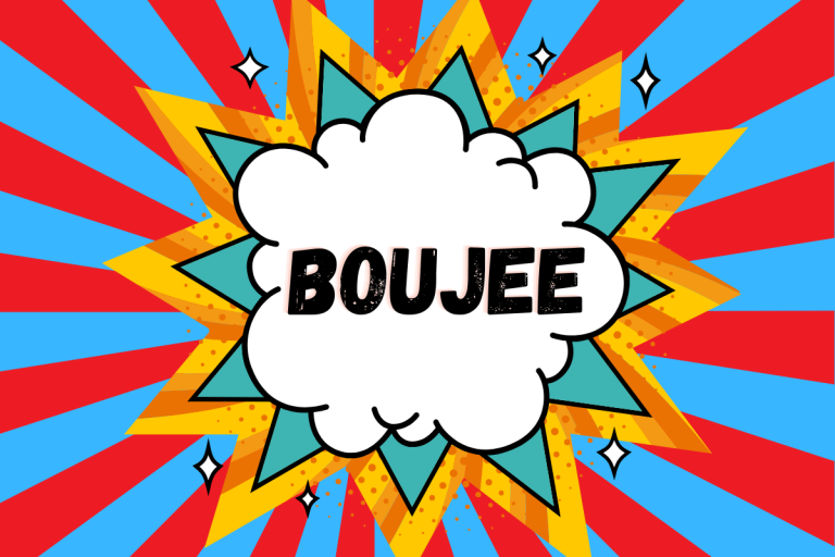 Boujee Meaning